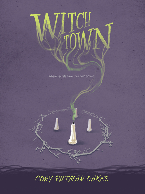 Title details for Witchtown by Cory Putman Oakes - Available